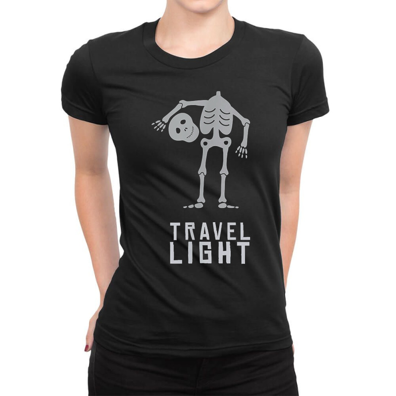 Travel Light New Mantra For The Planet & The Future T Shirt Ladies Fitted T-Shirt by AshleyPenez | Artistshot