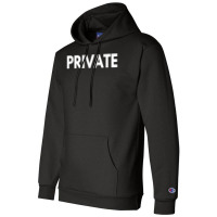 T Shirt That Says Private T Shirt Champion Hoodie | Artistshot