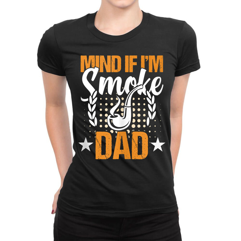 Tobacco Smoking Dad Cigarette Smoke Cigar Pipe Owner Tank Top Ladies Fitted T-Shirt by SchonbergerKamile | Artistshot