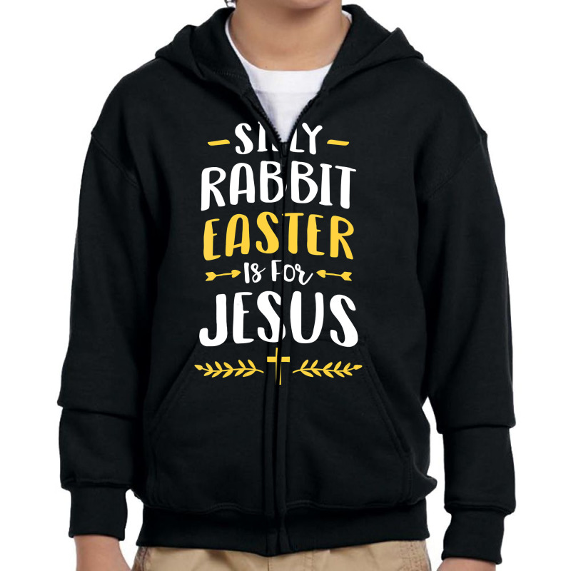 Womens Silly Rabbit Easter Is For Jesus  Easter Christian Gift Vneck Youth Zipper Hoodie | Artistshot