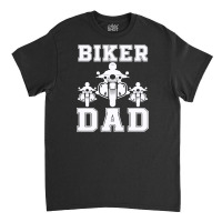 Biker Dad Classic T-shirt | Artistshot