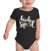 Bride Squad Baby Bodysuit | Artistshot