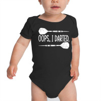 Darts Oops I Darted Dartboard Funny Dart Player T Shirt Baby Bodysuit | Artistshot