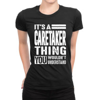 Caretaker Gift Funny Job Title Profession Birthday Idea Ladies Fitted T-shirt | Artistshot