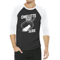 Omelette That Slide 3/4 Sleeve Shirt | Artistshot