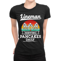 Football Lineman Serving Pancakes Daily Offensive Lineman 39 Ladies Fitted T-shirt | Artistshot