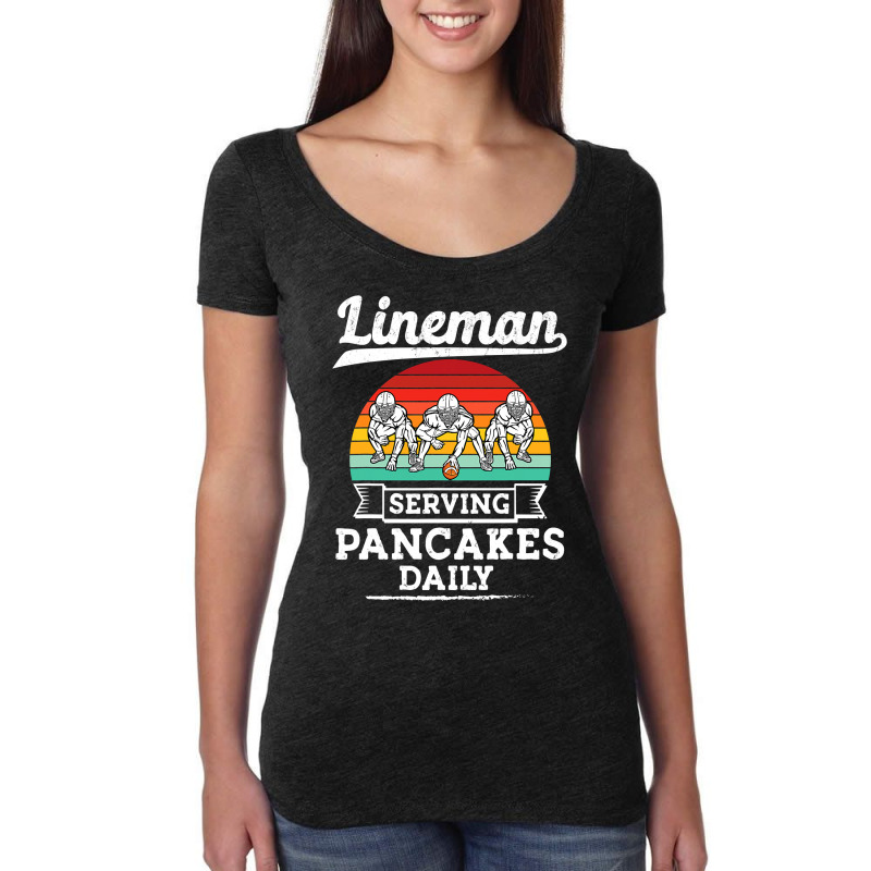 Football Lineman Serving Pancakes Daily Offensive Lineman 39 Women's Triblend Scoop T-shirt by circularflap | Artistshot