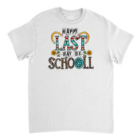 Happy Last Schopol Classic T-shirt | Artistshot