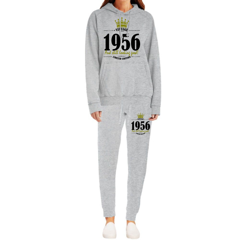 Vintage 1956 And Still Looking Good Hoodie & Jogger Set | Artistshot