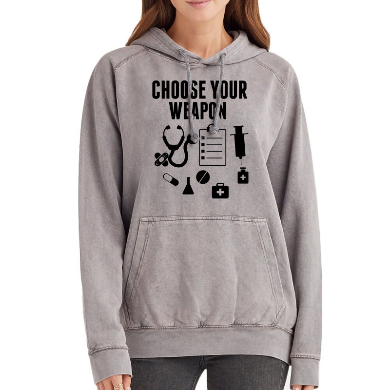 Choose Your Weapon Vintage Hoodie | Artistshot