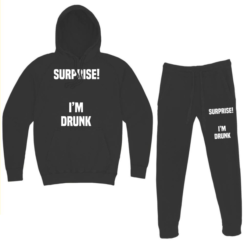 Surprise I Am Drunk Hoodie & Jogger Set | Artistshot