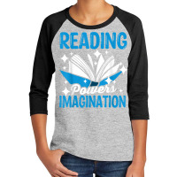 Reading Powers Imagination Reading Teacher Bookworm T Shirt Youth 3/4 Sleeve | Artistshot