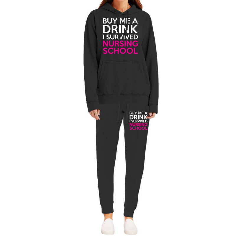 Buy Me A Drink I Survived Nursing School Hoodie & Jogger Set | Artistshot