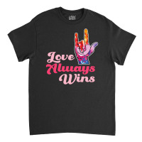 Asl Love Always Wins Classic T-shirt | Artistshot