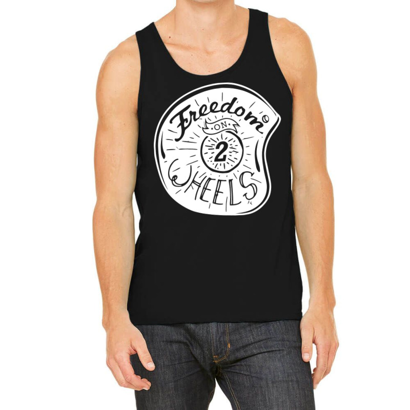 Freedom On 2 Wheels Tank Top by marceliana | Artistshot