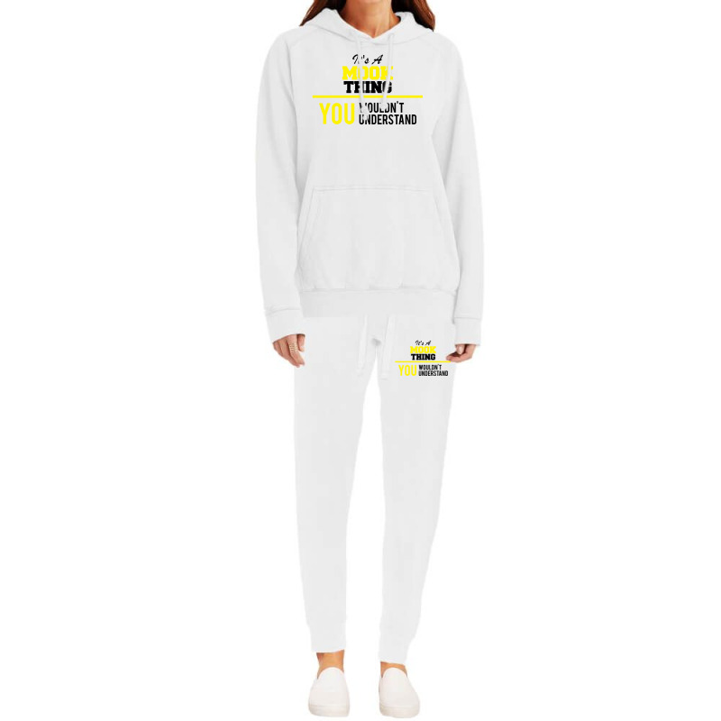 Its A Mook Thing You Wouldn't Understand Hoodie & Jogger Set | Artistshot