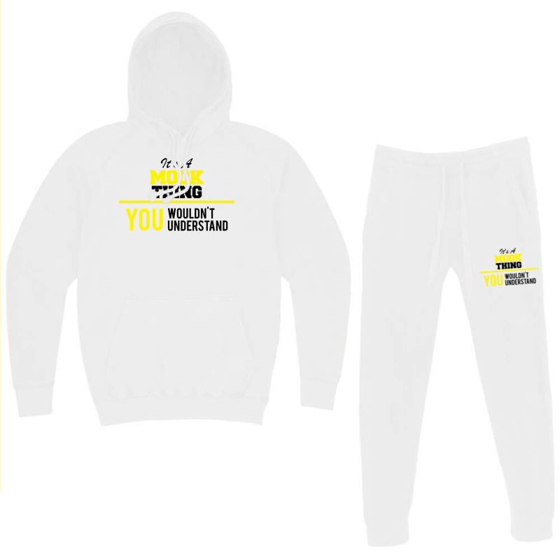 Its A Mook Thing You Wouldn't Understand Hoodie & Jogger Set | Artistshot