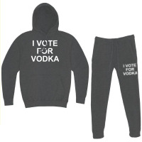 I Vote For Vodka Hoodie & Jogger Set | Artistshot