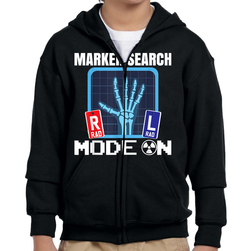 Marker Search Mode On  X Ray Radiologist Radiology T Shirt Youth Zipper Hoodie by ranmarbunathoo90 | Artistshot