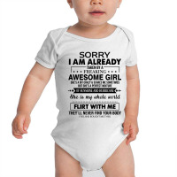 Sorry I Am Already Taken By A Freaking Awesome Baby Bodysuit | Artistshot