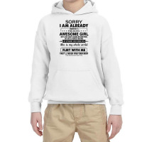 Sorry I Am Already Taken By A Freaking Awesome Youth Hoodie | Artistshot