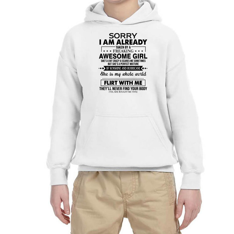 Sorry I Am Already Taken By A Freaking Awesome Youth Hoodie | Artistshot