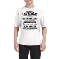 Sorry I Am Already Taken By A Freaking Awesome Youth Tee | Artistshot