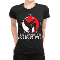 5 Elements Kung Fu Ladies Fitted T-shirt | Artistshot