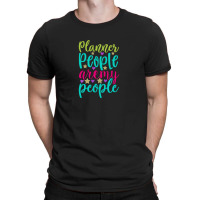 Planner People Aremy People T-shirt | Artistshot