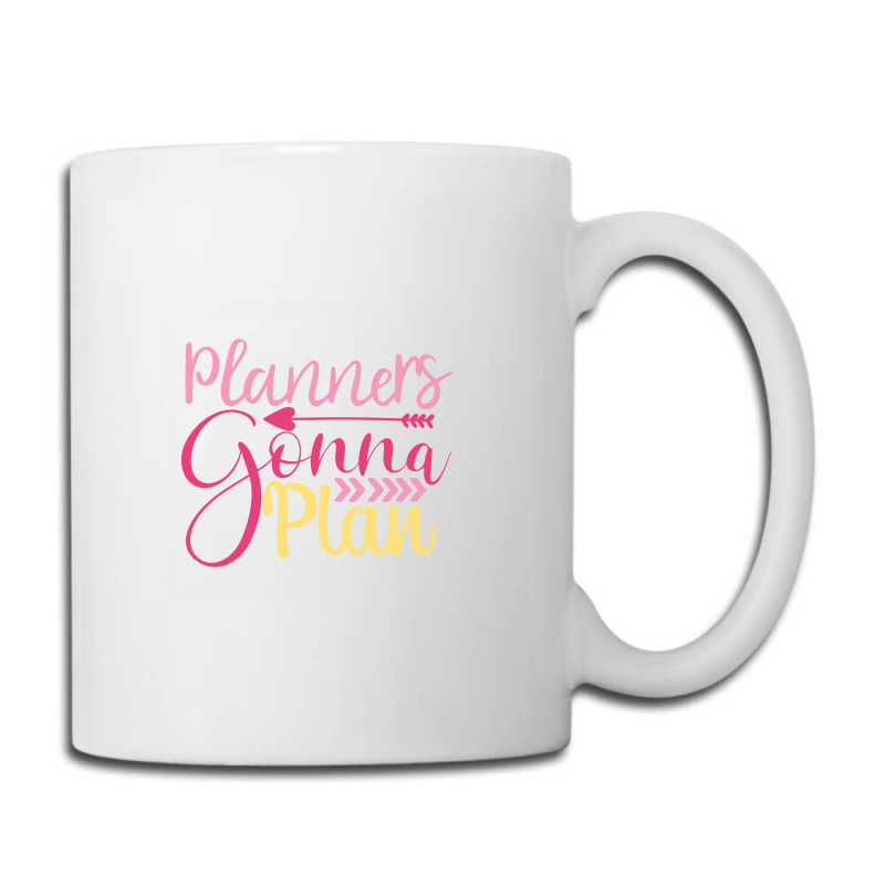 Planners Gonna  Plan Coffee Mug | Artistshot