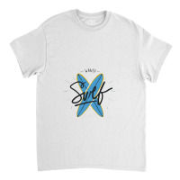 Waves Surf Classic T-shirt | Artistshot