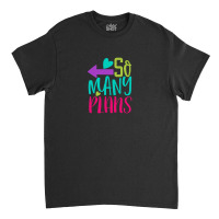 So Many Plans Classic T-shirt | Artistshot