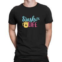 Washi Life T-shirt | Artistshot