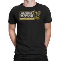 Machina Motor T-shirt | Artistshot