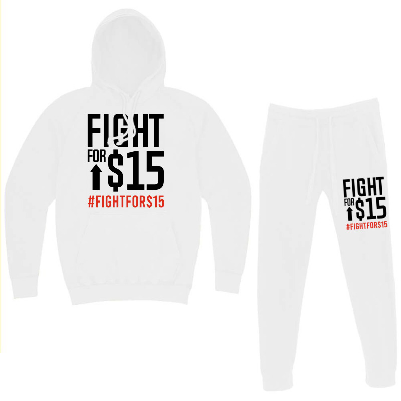 Fight For $15 Hoodie & Jogger set by Jetstar99 | Artistshot