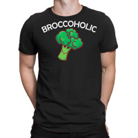 Vegan T  Shirt Broccoholic Gift Plants Vegan Saying T  Shirt T-shirt | Artistshot