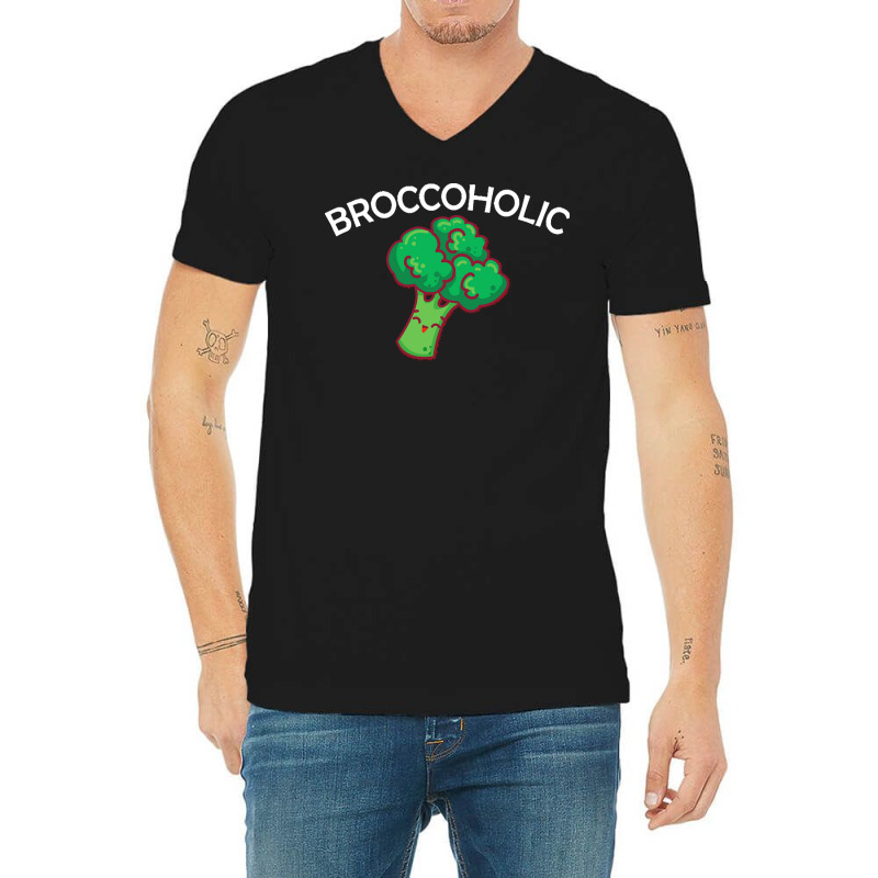 Vegan T  Shirt Broccoholic Gift Plants Vegan Saying T  Shirt V-neck Tee | Artistshot