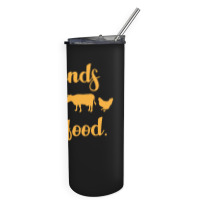 Vegan T  Shirt Friends Not Food Gift Plants Vegan Saying T  Shirt Skinny Tumbler | Artistshot