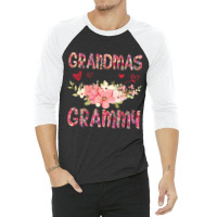 World Full Of Grandmas Be A Grammy T  Shirt In A World Full Of Grandma 3/4 Sleeve Shirt | Artistshot