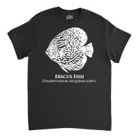 Discus Fish T  Shirt Discus Fish With Common And Latin Name   Aquarist Classic T-shirt | Artistshot