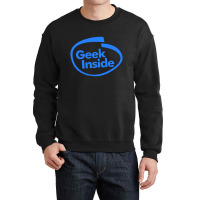 Geek Inside Crewneck Sweatshirt | Artistshot