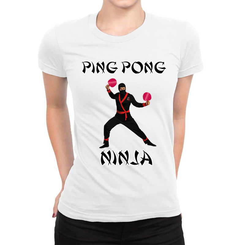 Funny Ping Pong Shirt  Ping Pong Ninja T Shirt Table Tennis Ladies Fitted T-Shirt by longduong89 | Artistshot