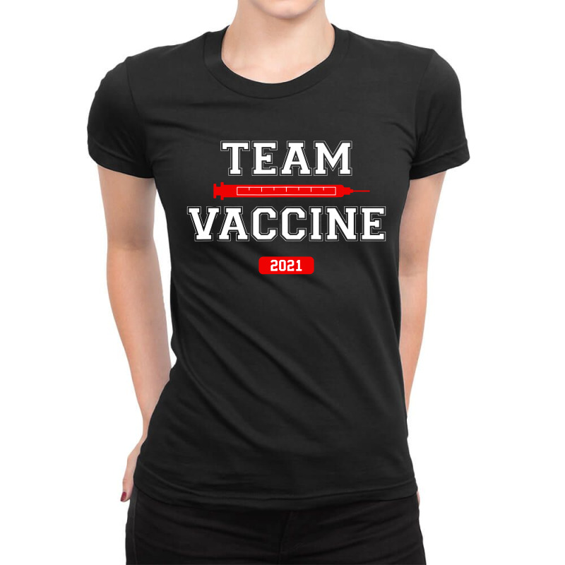 Team Vaccine Vaccinated Pro Ladies Fitted T-Shirt by Mito220 | Artistshot