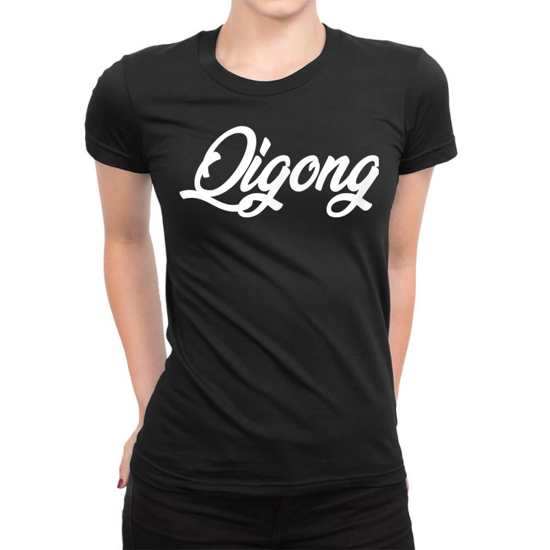 Qigong Cursive Text Novelty Hobby T Shirt Ladies Fitted T-Shirt by ranmarbunathoo90 | Artistshot