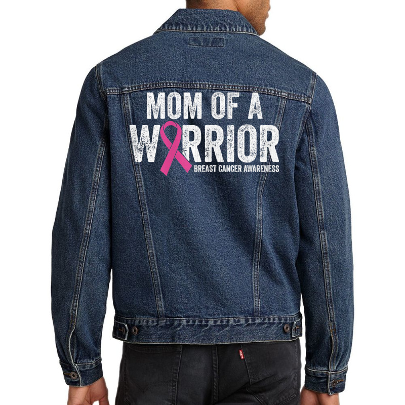 Womens Breast Cancer Awareness Month Pink Ribbon Mom Of A Warrior T Sh Men Denim Jacket | Artistshot