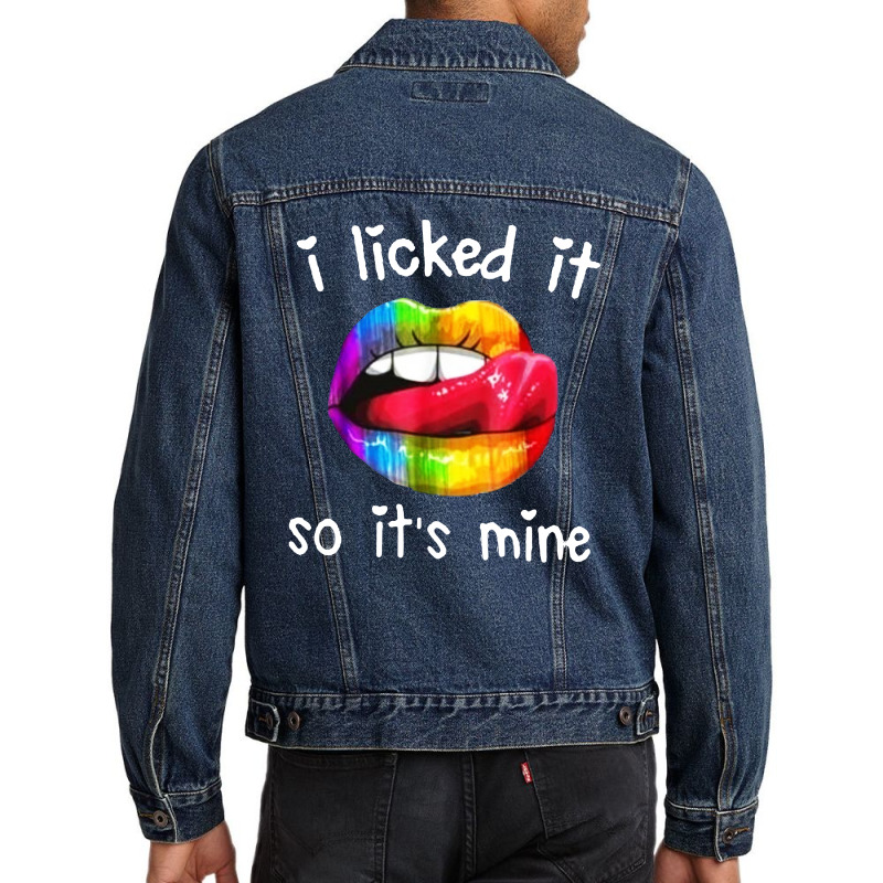 I Licked It So It's Mine Men Denim Jacket by Alaska Tees | Artistshot