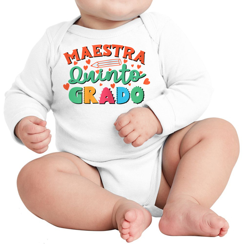 Womens Maestra 5 Quinto Grado Bilingual Teacher Maestra Bilingue T Shi Long Sleeve Baby Bodysuit by ranmarbunathoo90 | Artistshot