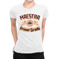 Womens Maestra De Primer Grado Cute Spanish Bilingual Teacher T Shirt Ladies Fitted T-shirt | Artistshot