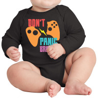 Don't Panic Bro Long Sleeve Baby Bodysuit | Artistshot