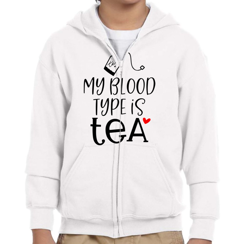 My Blood Type Is Tea Youth Zipper Hoodie by marceliana | Artistshot